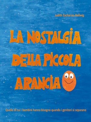 cover image of La nostalgia della piccola Arancia